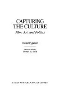 Capturing the culture : film, art and politics /