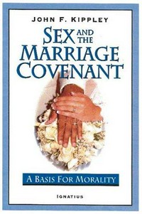 Sex and the marriage covenant : a basis for morality /