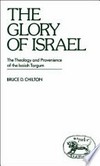 The glory of Israel : the theology and provenience of the Isaiah Targum /