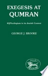 Exegesis at Qumran : 4 Q Florilegium in its Jewish context /
