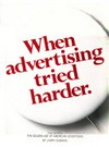 When advertising tried harder : the sixties : the golden age of American advertising /