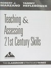 Teaching & assessing 21st century skills /