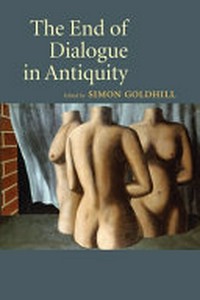 The end of dialogue in antiquity /
