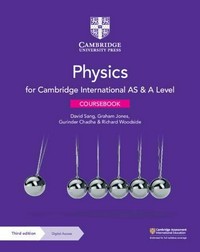 Physics for Cambridge International AS & A level : coursebook /