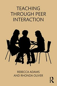 Teaching through peer interaction /