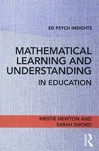 Mathematical learning and understanding in education /