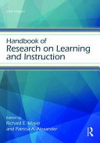 Handbook of research on learning and instruction /