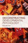 Deconstructing developmental psychology /