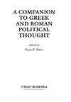 A companion to Greek and Roman political thought /