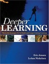 Deeper learning : 7 powerful strategies for in-depth and longer-lasting learning /