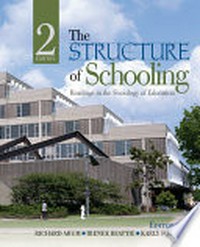 The structure of schooling : readings in the sociology of education /