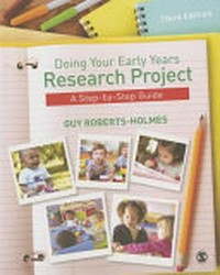 Doing your early years research project : a step by step guide /