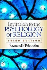 Invitation to the psychology of religion /