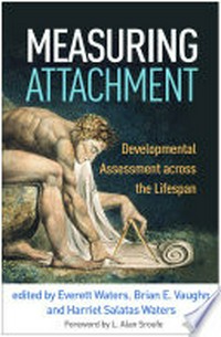 Measuring attachment : developmental assessment across the lifespan /