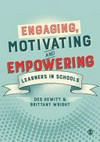 Engaging, motivating and empowering learners in schools /