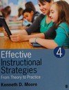 Effective instructional strategies : from theory to practice /
