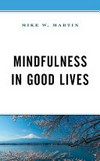 Mindfulness in good lives /