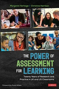 The power of assessment for learning : twenty years of research and practice in UK and US classrooms /