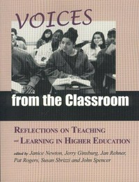 Voices from the classroom : reflections on teaching and learning in higher education /