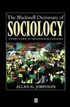 The Blackwell dictionary of sociology : a user's guide to sociological language /