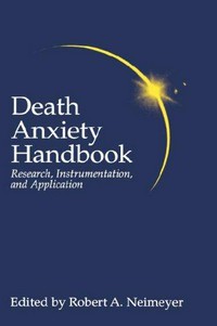 Death anxiety handbook : research, instrumentation, and application /