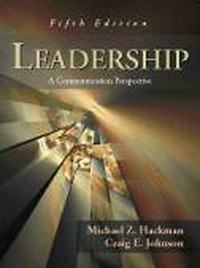 Leadership : a communication perspective /