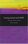 Getting started with REBT : a concise guide for clients /
