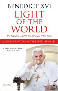 Light of the world : the Pope, the Church, and the signs of the times /