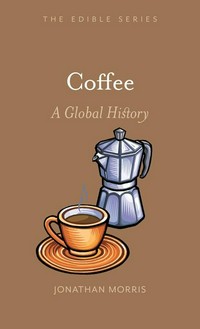 Coffee : a global history /