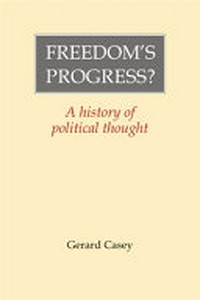 Freedom's progress? : a history of political thought /