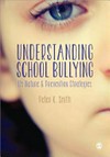Understanding school bullying : its nature & prevention strategies /