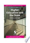 Higher education and the State : changing relationships in Europe and East Asia /