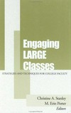 Engaging large classes : strategies and techniques for college faculty /