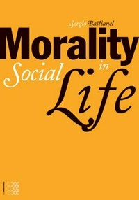 Morality in social life /