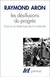 Las désillusion du progrès : essai sur la dialectique de la modernité /