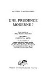 Une prudence moderne? /