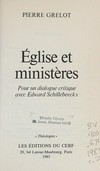 Église et ministères : pour un dialogue critique avec Edward Schillebeeckx /