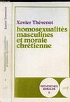 Homosexualités masculines et morale chrétienne /