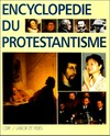 Encyclopédie du protestantisme /