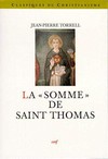 La "Somme de théologie" de saint Thomas d'Aquin /