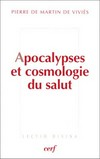 Apocalypses et cosmologie du salut /