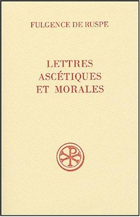 Lettres ascétiques et morales /