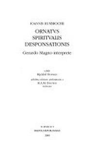 Ioannis Rusbrochii Ornatus spiritualis desponsationis Gerardo Magno interprete /