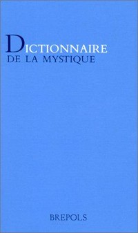 Dictionnaire de la mystique /