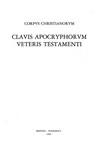 Clavis apocryphorum Veteris Testamenti /