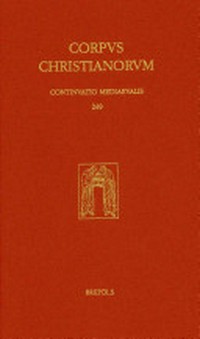 Alcuini Eboracensis De fide sanctae Trinitatis et De incarnatione Christi ; Quaestiones de Sancta Trinitate /