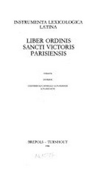 Liber Ordinis Sancti Victoris Parisiensis /
