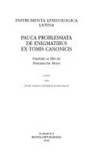 Pauca problesmata de enigmatibus ex tomis canonicis : praefatio et libri de Pentateucho Moysi /
