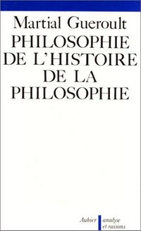 Philosophie de l'histoire de la philosophie /