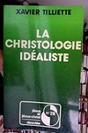 La christologie idéaliste /